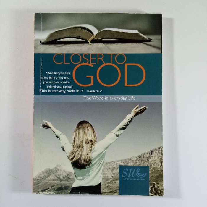 Closer to God  Daily Devotional | Scripture Union SA | Christian Growth & Bible Study