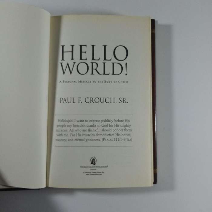Hello World  Paul Crouch | Christian Testimony | Media Evangelism | TBN Founder