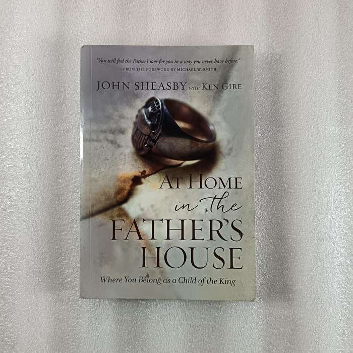 At Home in the Fathers House by JohnSheasby & KenGire | Belonging, Prodigal Parable