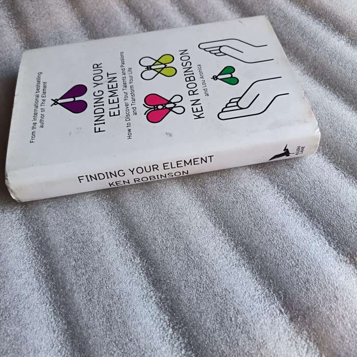 Finding Your Element  Sir Ken Robinson & Lou Aronica