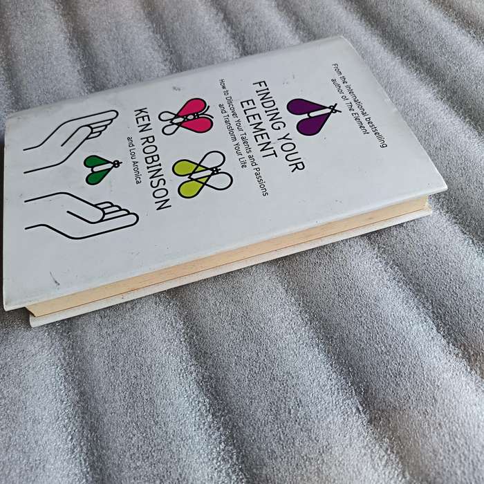 Finding Your Element  Sir Ken Robinson & Lou Aronica