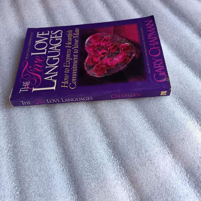 The 5 Love Languages  Gary Chapmans Guide to Deeper Relationship Connection