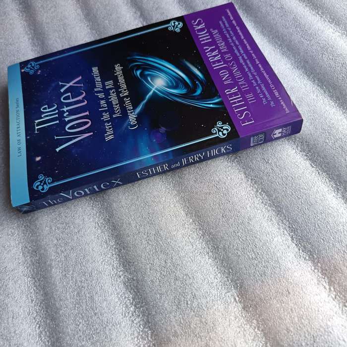 The Vortex by Esther & Jerry Hicks | Law of Attraction, Relationships, Spiritual Growth
