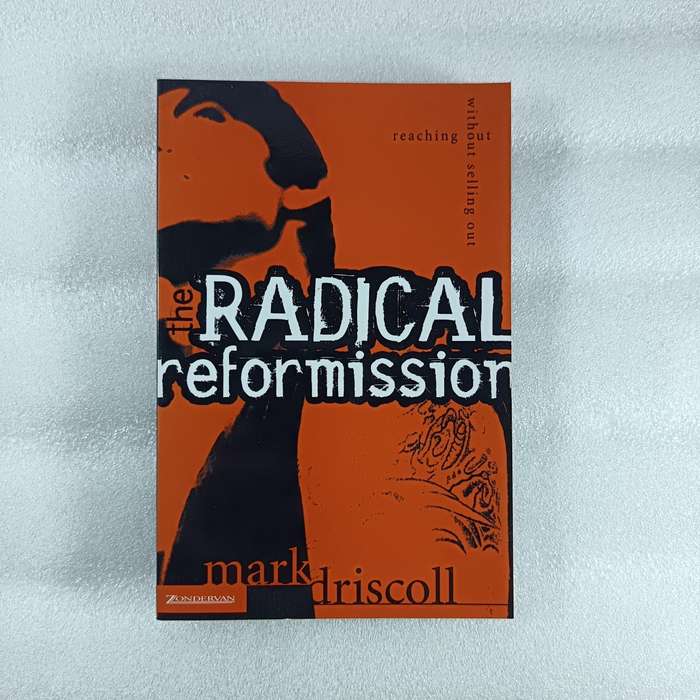 The Radical Reformission by Mark Driscoll | Missions + Culture, Gospel Engagement