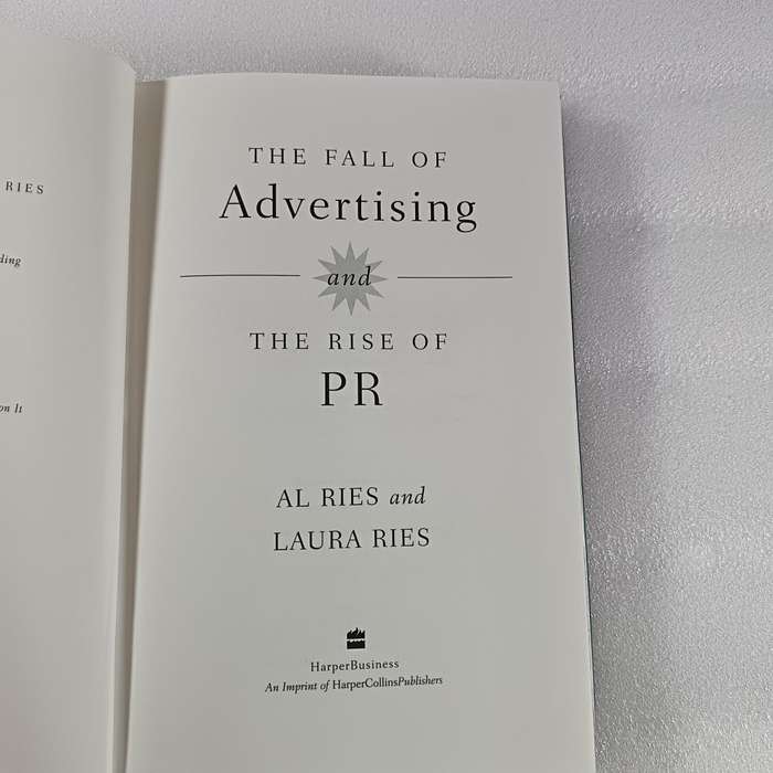 The Fall of Advertising and the Rise of PR  Al & Laura Ries | Branding, Media & Strategy