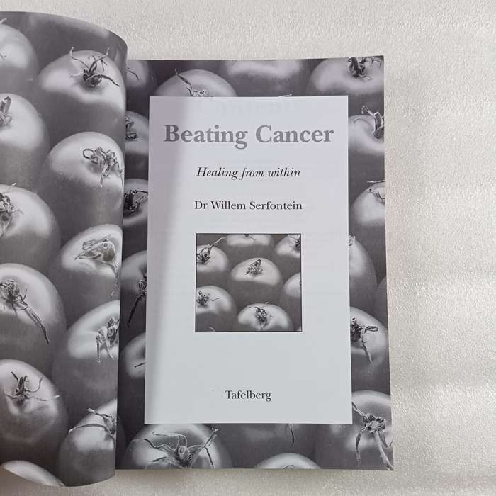 Beating Cancer by Willem Serfontein | Holistic Cancer Care, Nutrition & Treatment Guide