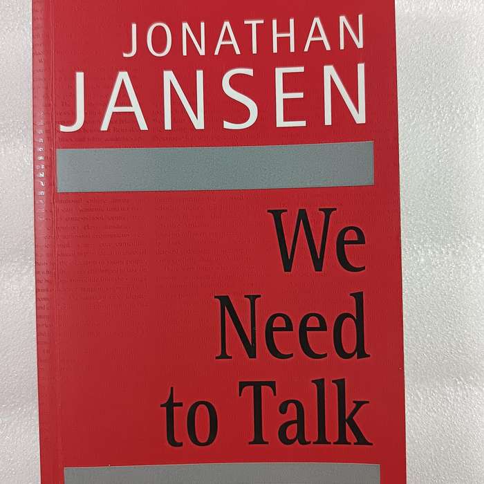 We Need to Talk by Prof. Jonathan D. Jansen | Society, Education, Identity, South Africa