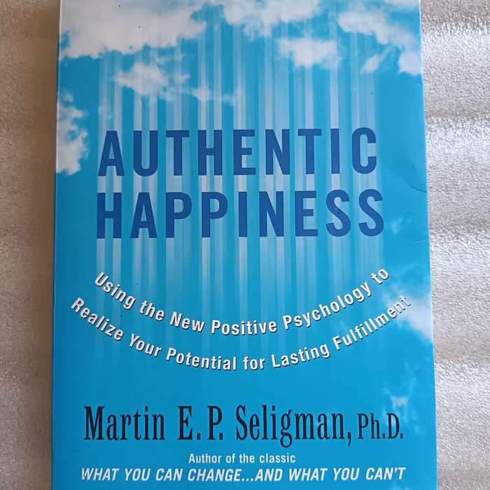 Authentic Happiness - Martin Seligman - Psychology & Positive Thinking Book