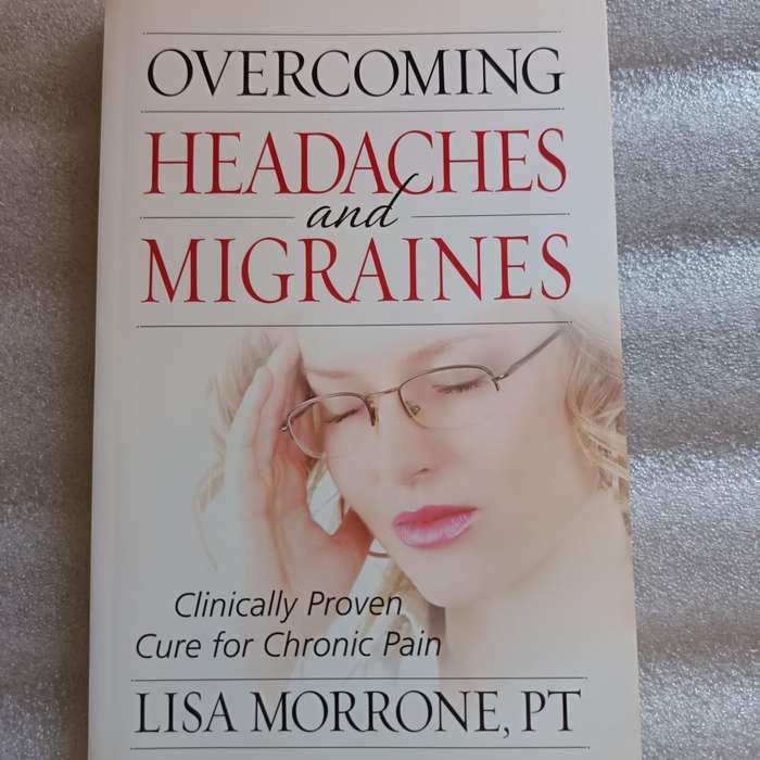 Overcoming Headaches & Migraines  Lisa Morrone  Chronic Pain Cure Guide