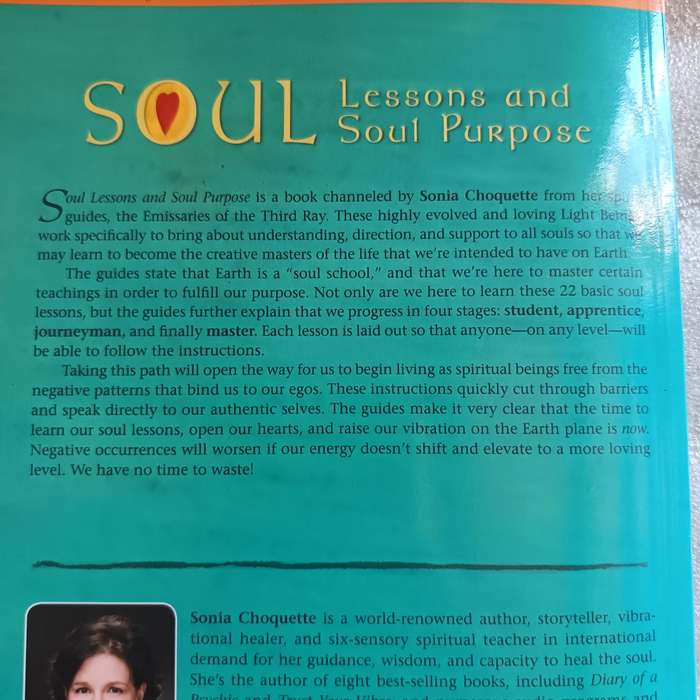 Soul Lessons and Soul Purpose by Sonia Choquette | Channeled Guide to Your Life Purpose