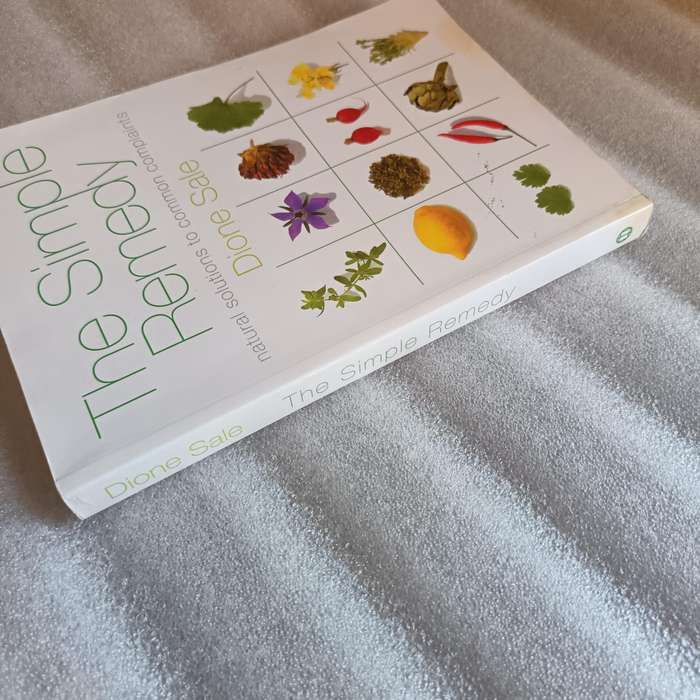The Simple Remedy by Dione Sale | Natural Health, SelfHelp Guide