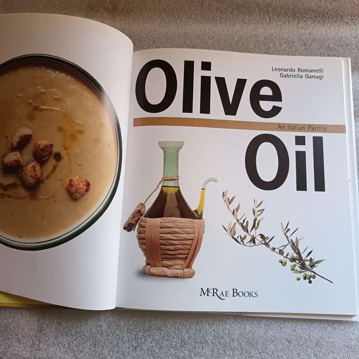 Olive Oil: An Italian Pantry by Leonardo Romanelli  Fully Illustrated Hardcover Guide