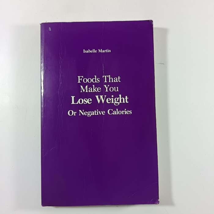 Foods That Make You Lose Weight or Negative Calories by Isabelle Martin | Diet Guide & Food List