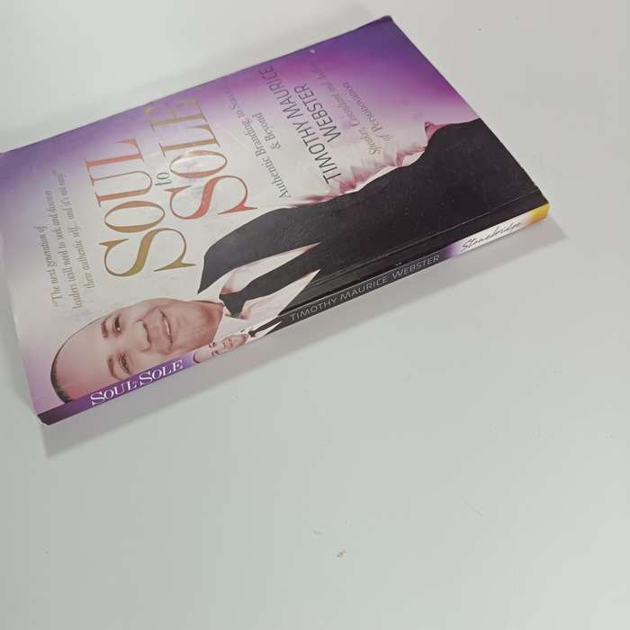 Soul to Sole by Timothy Maurice Webster | Authentic Branding from the Soul Outwards