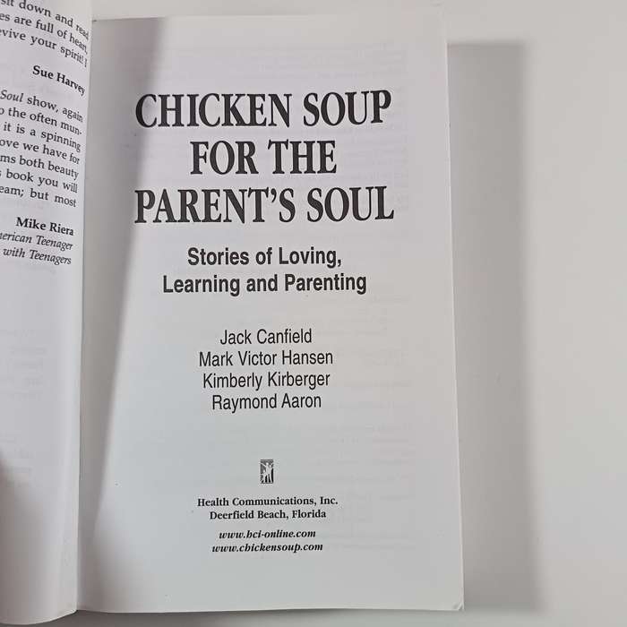 Chicken Soup for the Parents Soul by Jack Canfield & Mark Victor Hansen | Uplifting Parenting Story