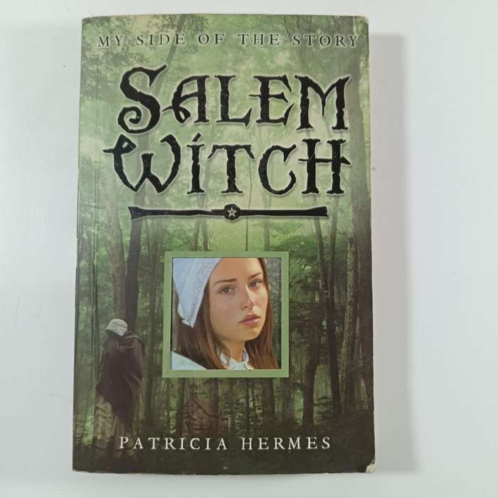 Salem Witch by Patricia Hermes | My Side of the Story  DualNarrative Salem Trials (Age 1013)
