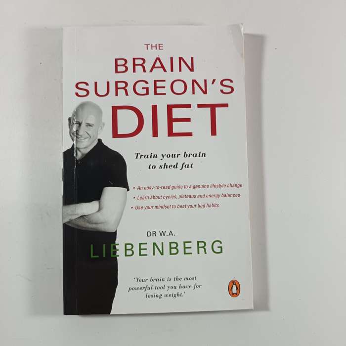 The Brain Surgeons Diet by Dr. Adriaan Liebenberg | Use Your Brain to Lose Weight Naturally