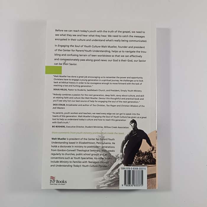 Engaging the Soul of Youth Culture: Bridging Teen Worldviews and Christian Truth  Walt Mueller
