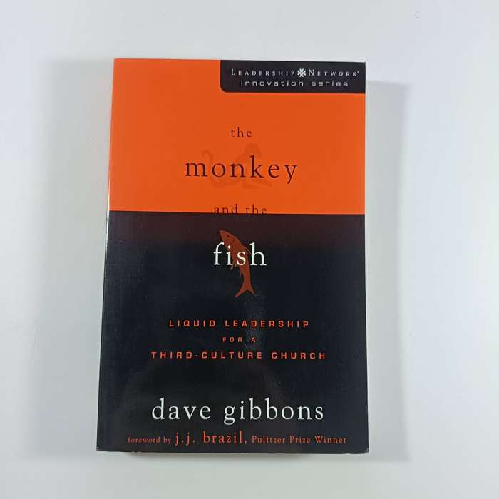 The Monkey and the Fish by Dave Gibbons | Third-Culture Church, Leadership, Missional Living