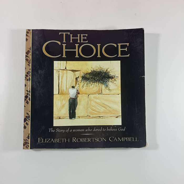 The Choice - Book by Elizabeth Robertson Campbell