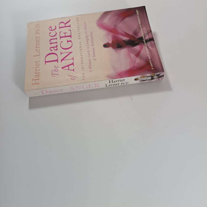 The Dance of Anger  Harriet Lerner | A Woman's Guide to Transforming Relationships