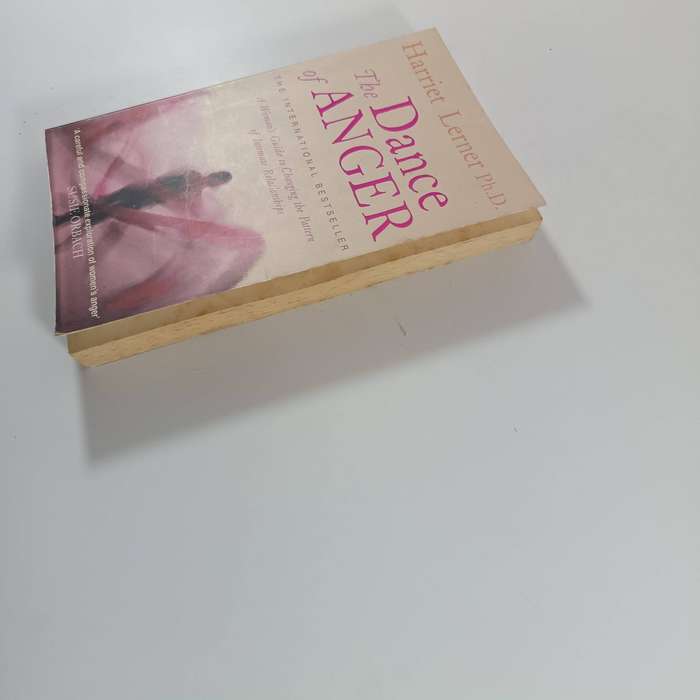 The Dance of Anger  Harriet Lerner | A Woman's Guide to Transforming Relationships
