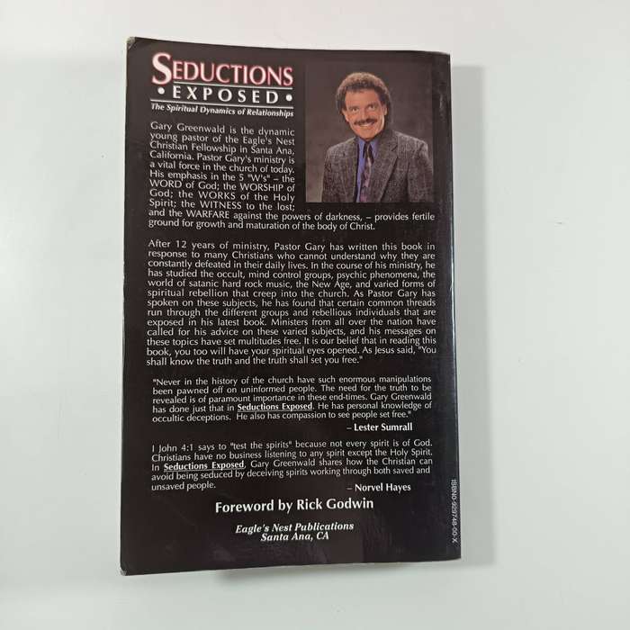 Seductions Exposed  Gary L. Greenwald | Breaking Soul Ties & Spiritual Influences