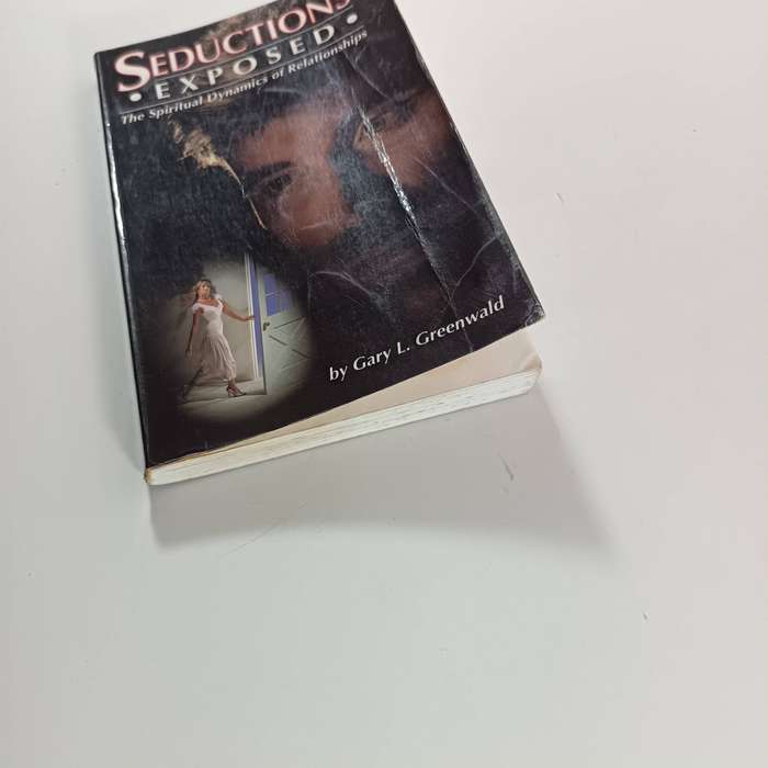 Seductions Exposed  Gary L. Greenwald | Breaking Soul Ties & Spiritual Influences
