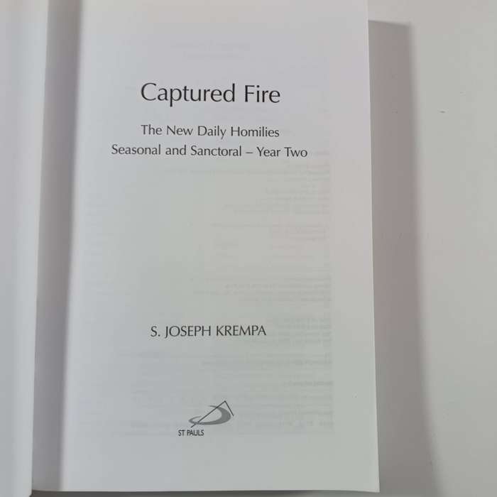 Captured Fire New Daily Homilies Year Two by S. Joseph Krempa  Practical Daily Reflections