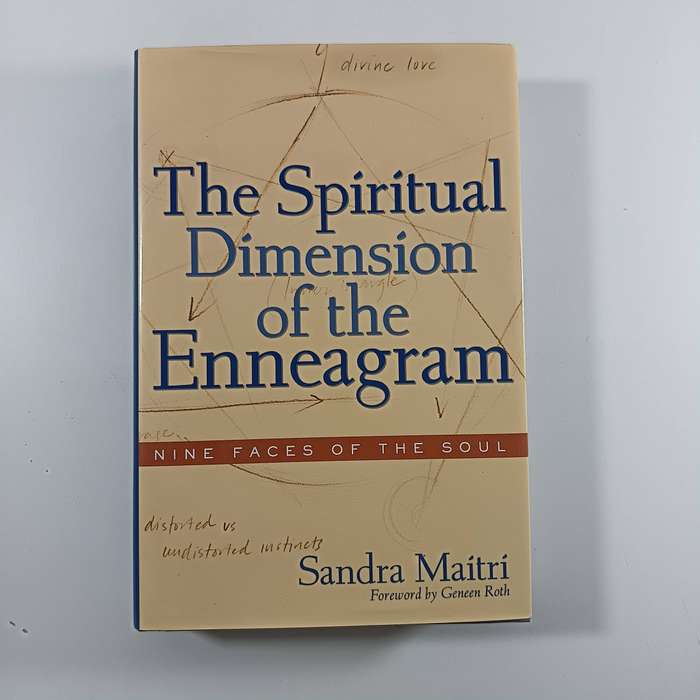 The Spiritual Dimension of the Enneagram by Sandra Maitri | Nine Faces of the Soul