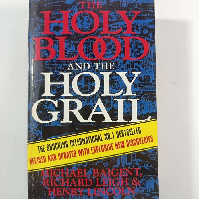 The Holy Blood and the Holy Grail by Michael Baigent, Richard Leigh, & Henry Lincoln | Conspiracy