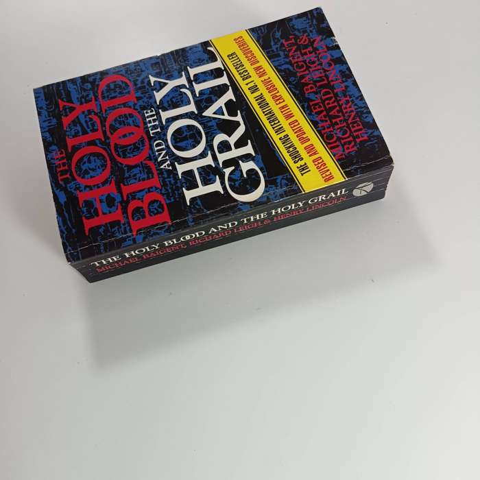 The Holy Blood and the Holy Grail by Michael Baigent, Richard Leigh, & Henry Lincoln | Conspiracy