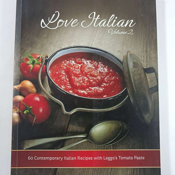 Love Italian: 60 Contemporary Italian Recipes with Leggo's Tomato Paste | Italian Cooking, Sauces, P