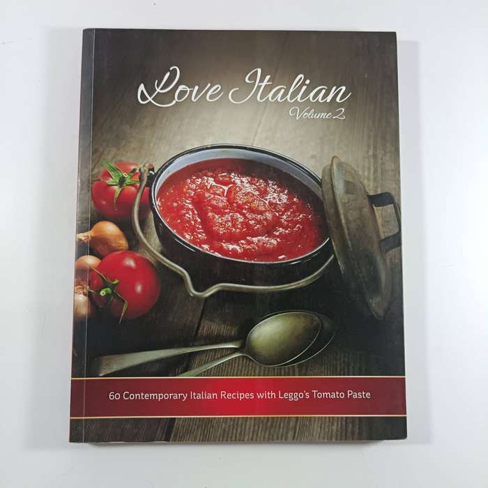 Love Italian: 60 Contemporary Italian Recipes with Leggo's Tomato Paste | Italian Cooking, Sauces, P