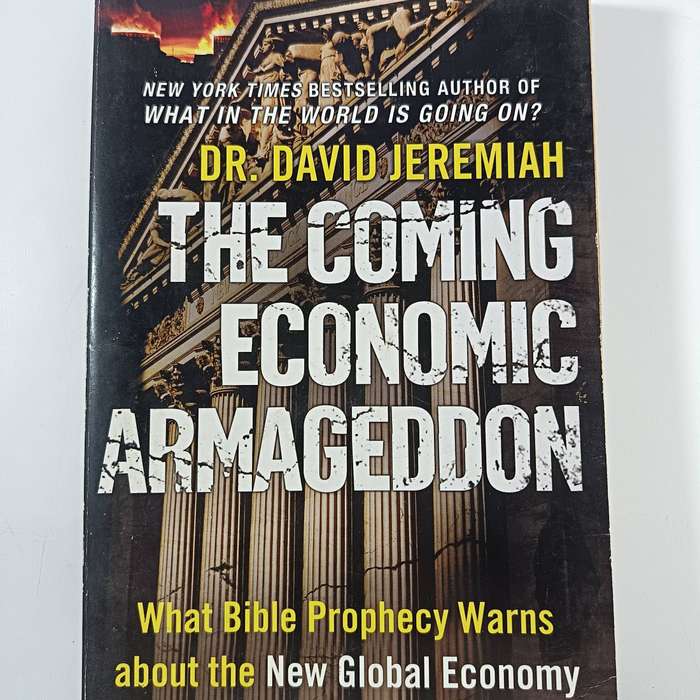 The Coming Economic Armageddon by David Jeremiah | Bible Prophecy & Global Economy