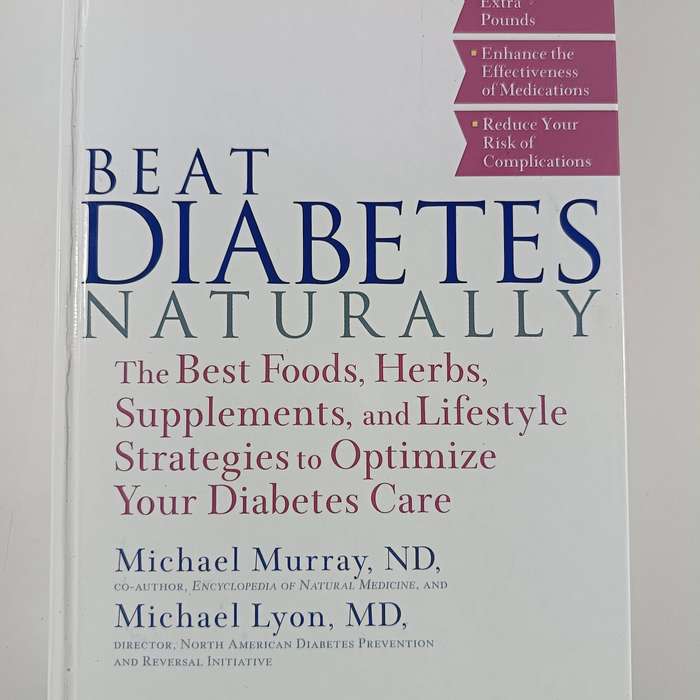Beat Diabetes Naturally by Michael R. Lyon | Foods, Herbs, Supplements & Lifestyle