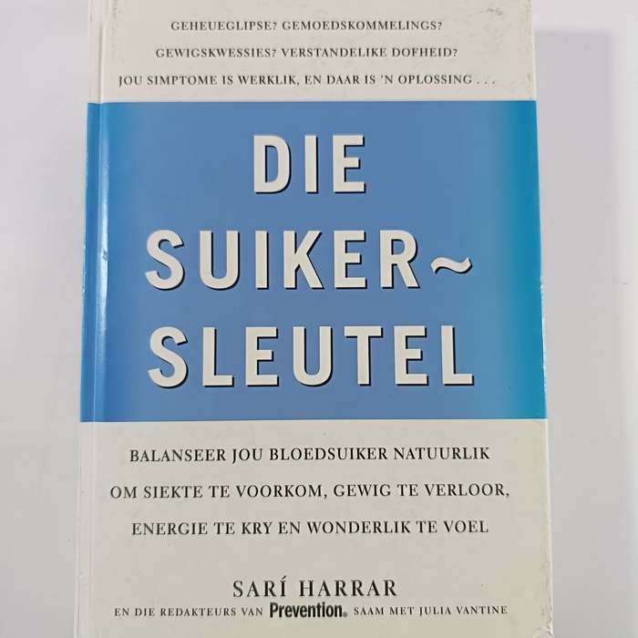 Die Suiker-sleutel by Sari Harrar | Balansering van Bloedsuiker Natuurlik