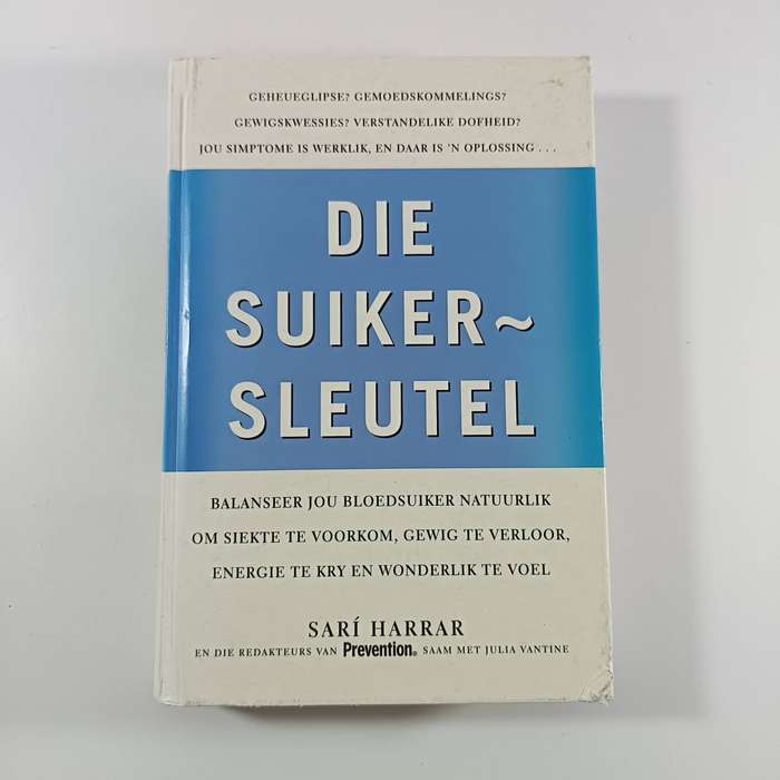 Die Suiker-sleutel by Sari Harrar | Balansering van Bloedsuiker Natuurlik