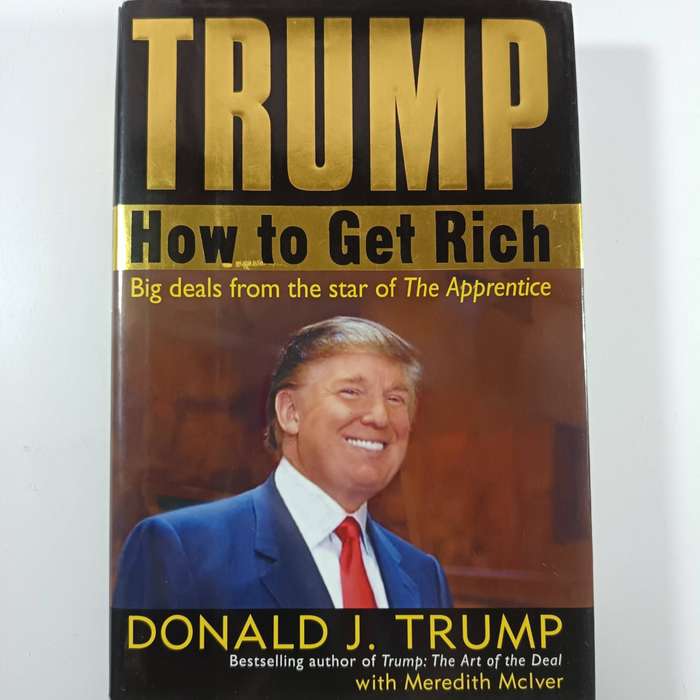 Trump: How to Get Rich by Donald Trump & Meredith McIver