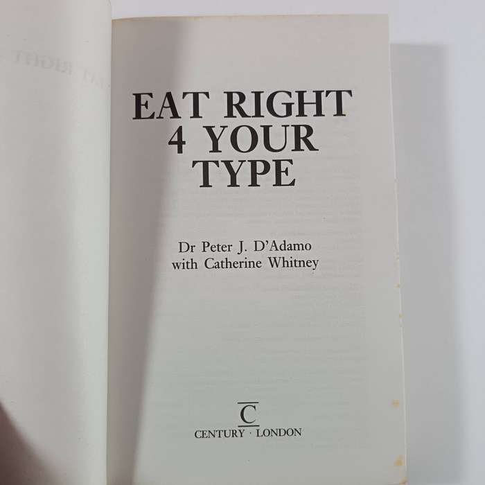 Eat Right for Your Type | Catherine Whitney & Peter J. D'Adamo