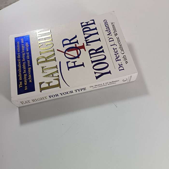 Eat Right for Your Type | Catherine Whitney & Peter J. D'Adamo