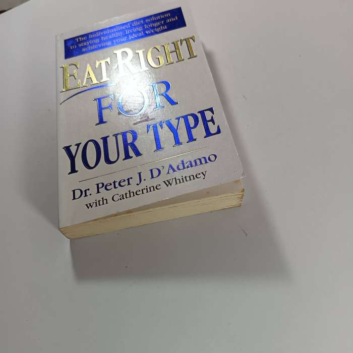 Eat Right for Your Type | Catherine Whitney & Peter J. D'Adamo