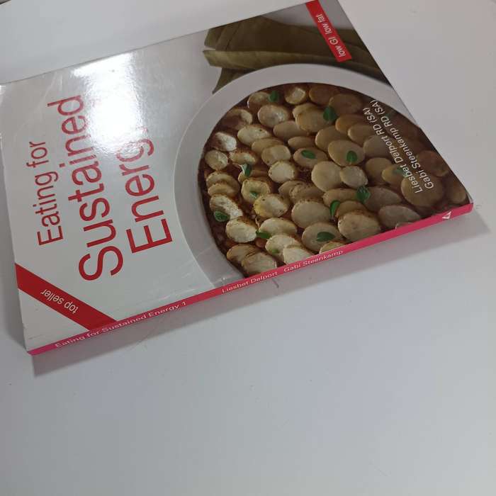 Eating for Sustained Energy 1 | Gabi Steenkamp & Liesbet Delport | Low-GI Cookbook