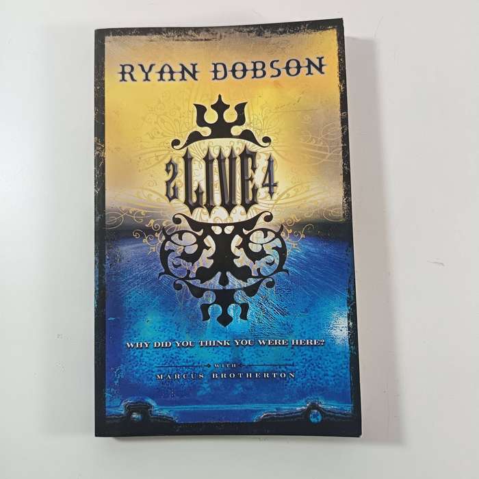 To Live For by Ryan Dobson | Christian Living, Purpose, Faith, Discipleship, Motivation