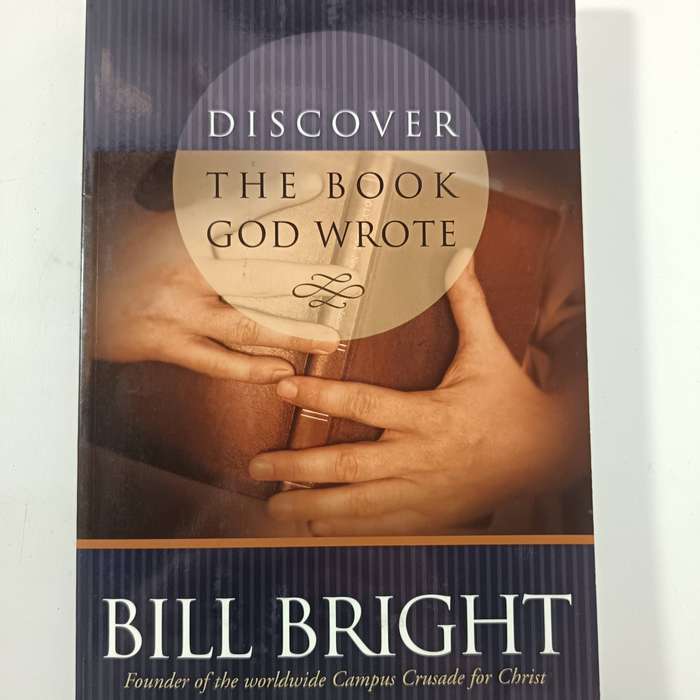 Discover the Book God Wrote by Bill Bright | Bible, Faith, Christian Living, Scripture