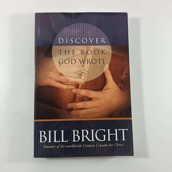 Discover the Book God Wrote by Bill Bright | Bible, Faith, Christian Living, Scripture