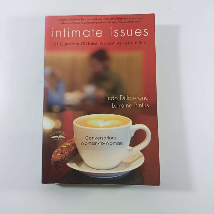 Intimate Issues by Linda Dillow | Christian Marriage, Women, Relationships, Faith