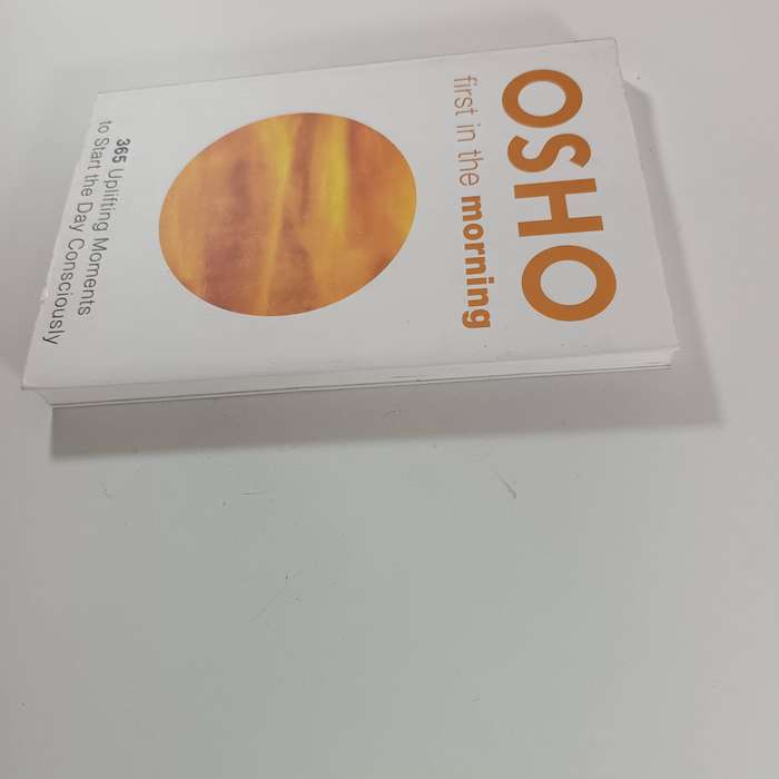 First in the Morning by Osho | 365 Daily Reflections, Mindfulness, Spiritual Growth