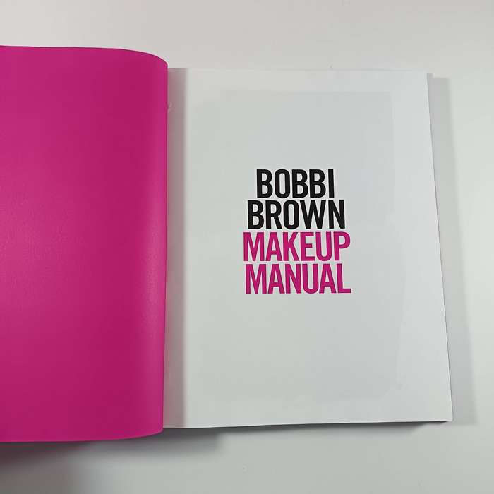 Bobbi Brown Makeup Manual | Beginner to Pro Beauty Guide | Book by Bobbi Brown