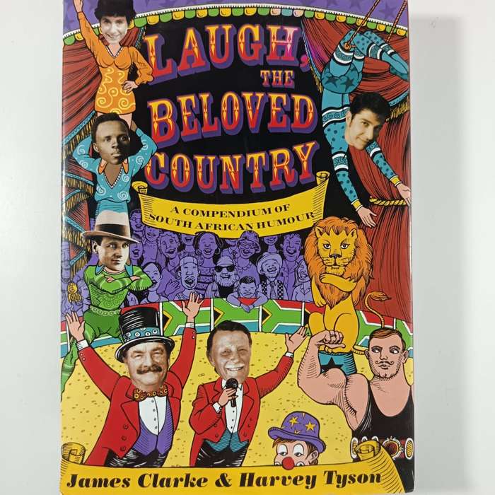 Laugh, the Beloved Country | Book by James Clarke | South African Humour Collection